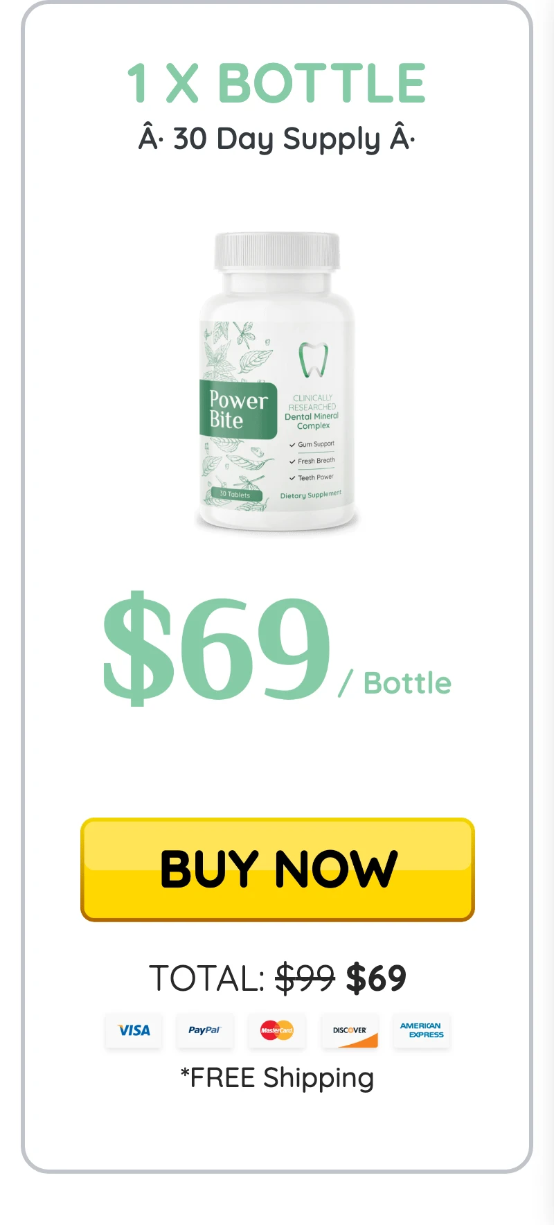 PowerBite 1 bottle